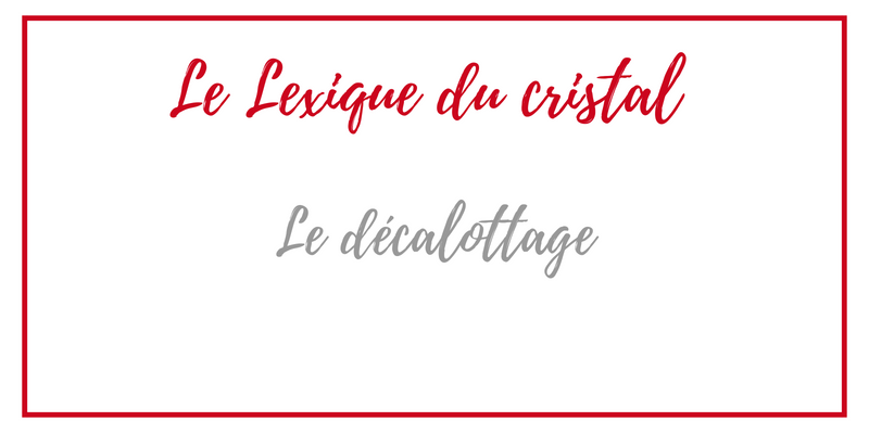 SECRET DE FABRICATION | LE DÉCALOTTAGE 16 Verrier-le-decalottage